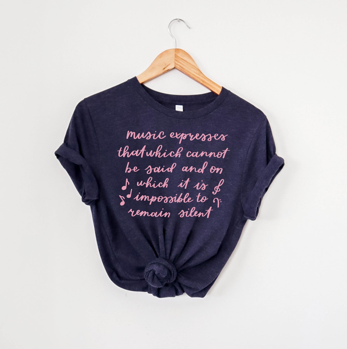 Music Expresses That Which Cannot Be Said Shirt