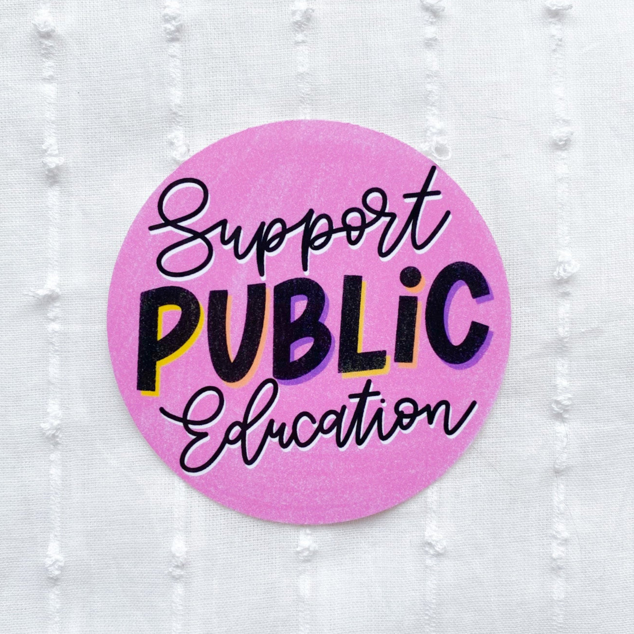 support public education sticker