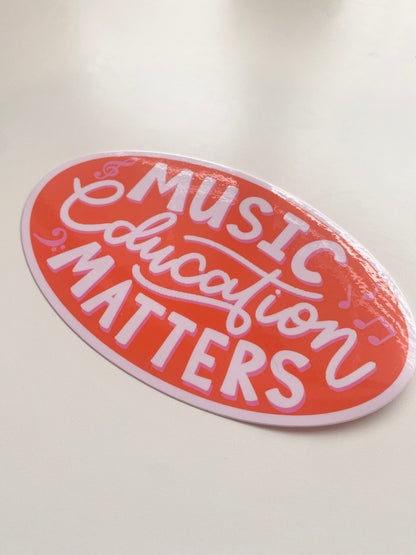 Music Education Matters Bumper Sticker