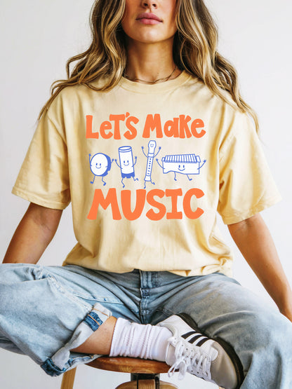 Let's Make Music Shirt