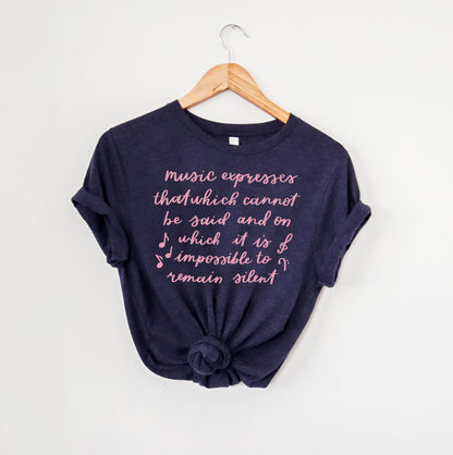 Music Expresses That Which Cannot Be Said Shirt